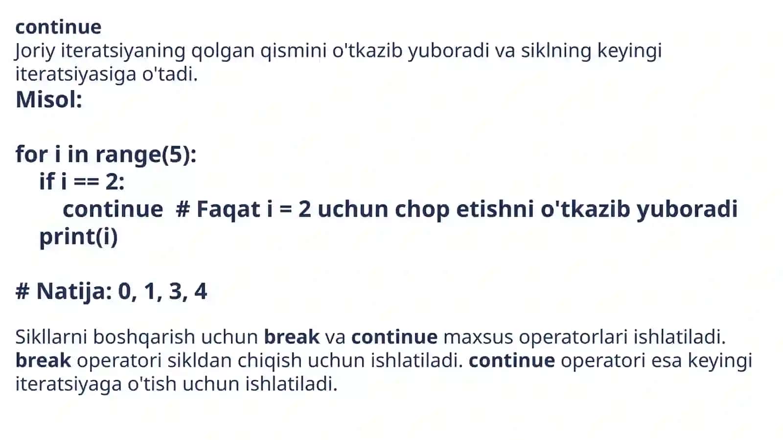 Sikllarni boshqarish.Continue va Breakoperatorlari 3