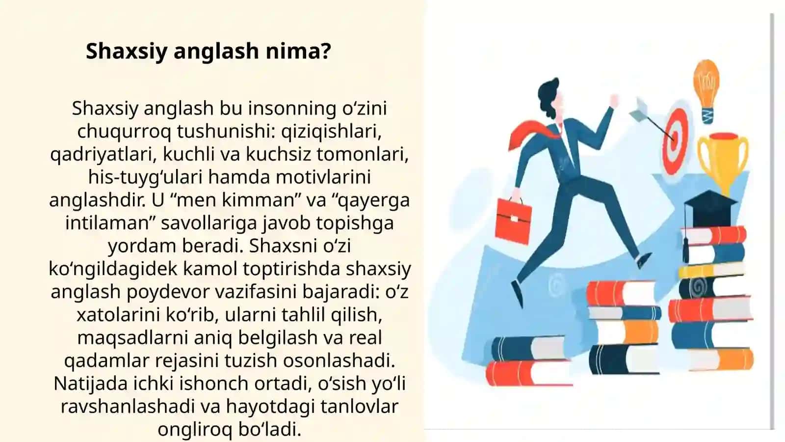 SHAXSNI O‘ZINI O‘ZI ANGLASHI. SHAXSNI O‘ZINI O‘ZI KAMOL TOPTIRISHI 3