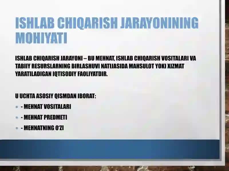 Ishlab chiqarish jarayoni, uning natijalari va samaradorligi 2 3