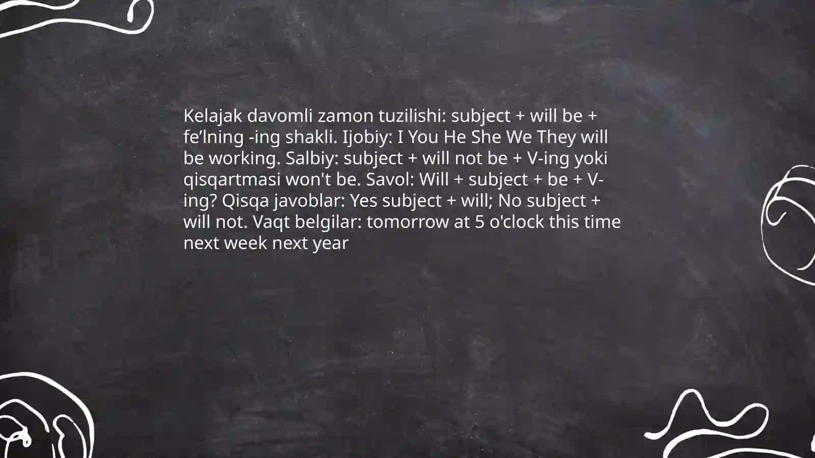 Kelajak Davomli Zamon (Future Continous Tense) 3