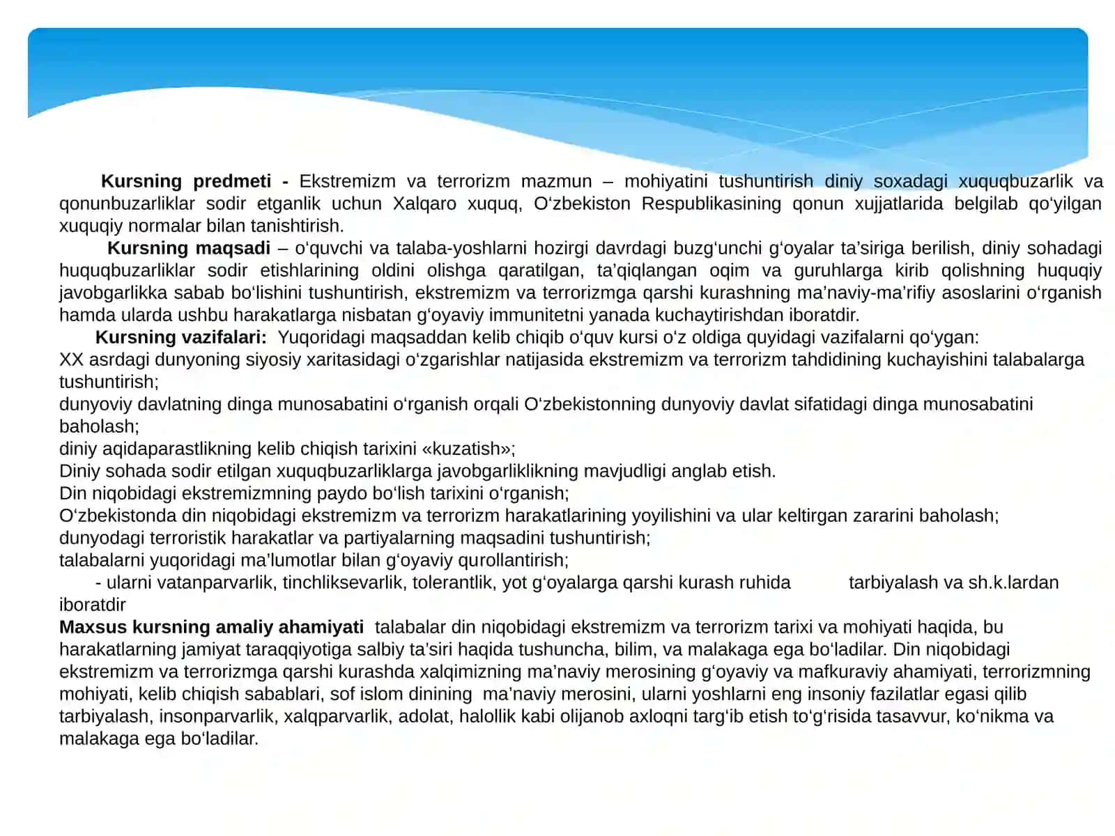 “Ekstremiz va terrorizmga qarshi kurashning ma’naviy ma’rifiy asoslari, diniy sohadagi huquqbuzarliklar va javobgarlik” kursini o‘rganishning ahamiyati 3
