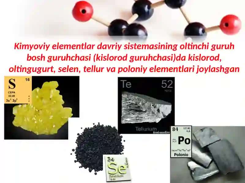 Kislorod guruhchasi elementlari 3