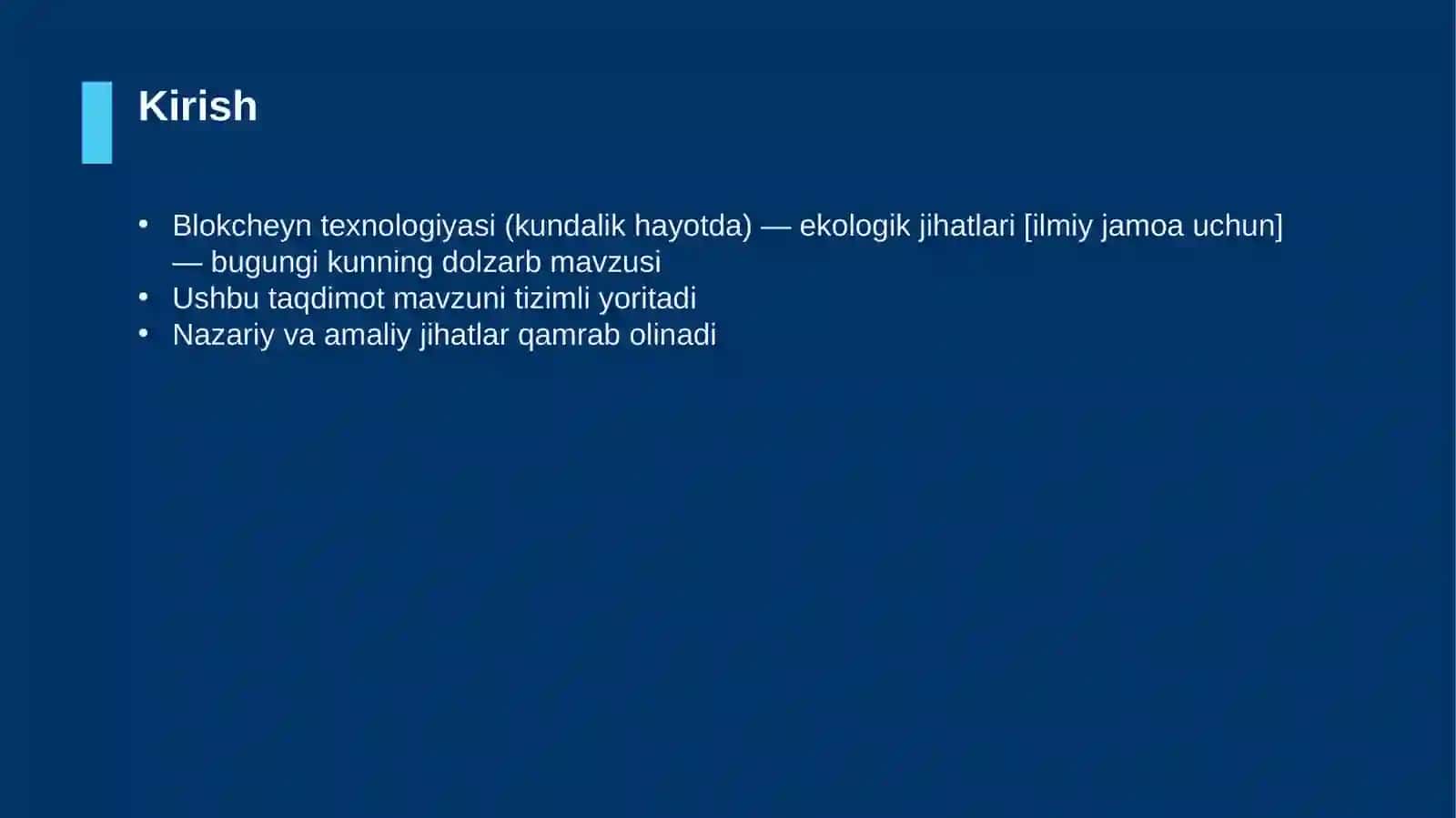 Blokcheyn texnologiyasi (kundalik hayotda) — ekologik jihatlari [ilmiy jamoa uchun] 3