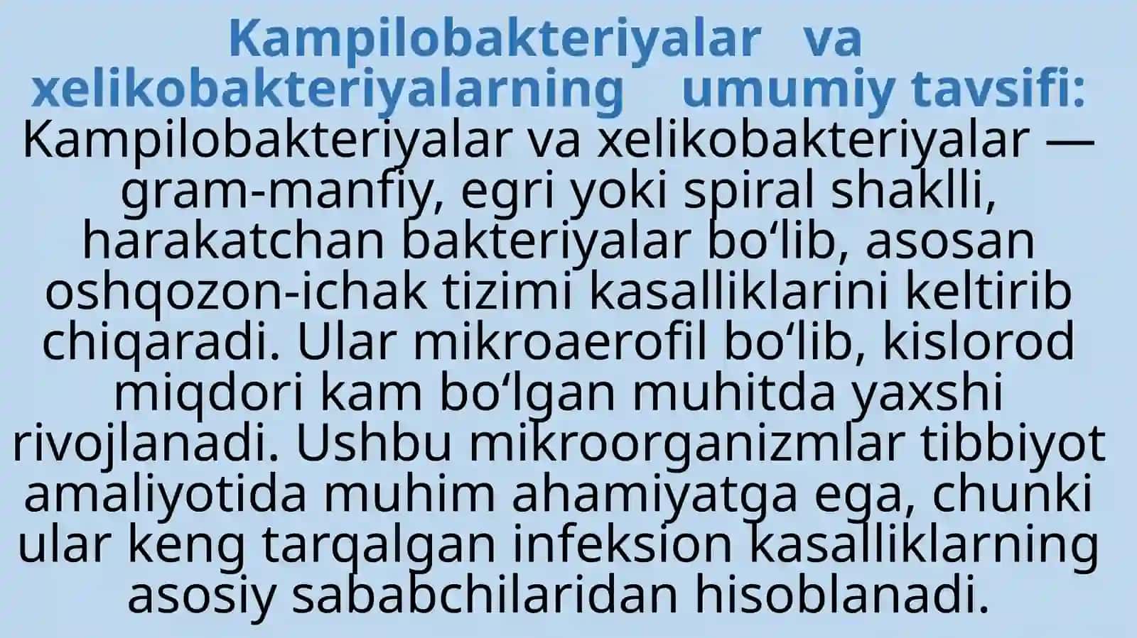 Kampilobakteriyalar, xelikobakteriyalar va ularning amaliyotdagi ahamiyati. Ular keltirib chigargan kasalliklar, laborator tashhisi. 3
