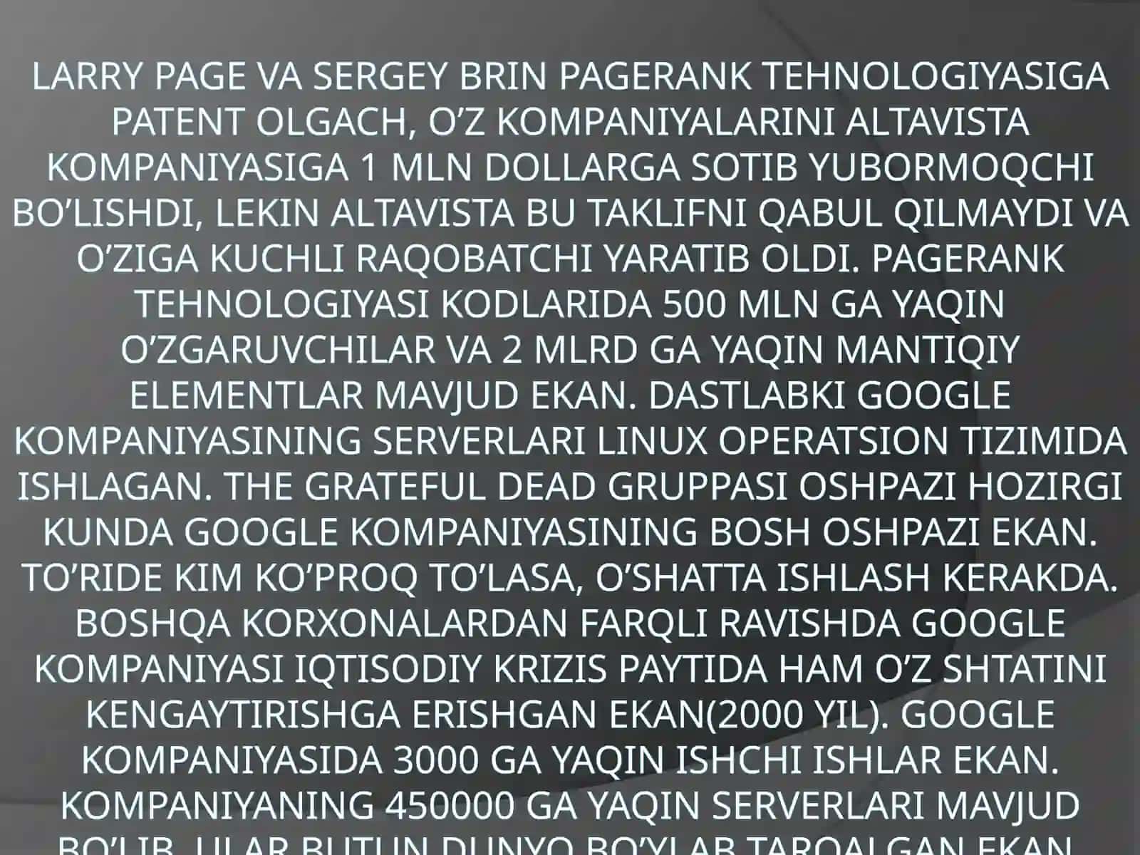 GOOGLE KORPORATSIYASI TARIXI VA XOZIRGIKUNDA JAMIYATDAGI O’RNI 3