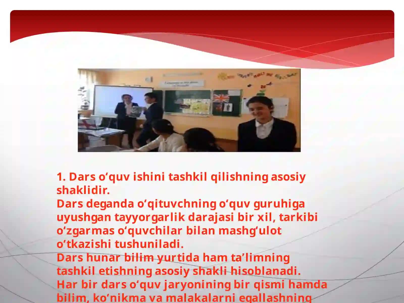 Dars-o’qitishning asosiy shaklidir 3