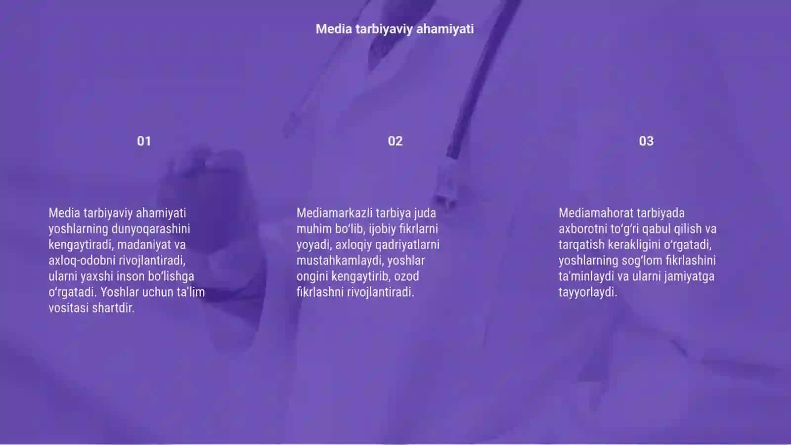 Medialarning tarbiyaviy ahamiyati 3