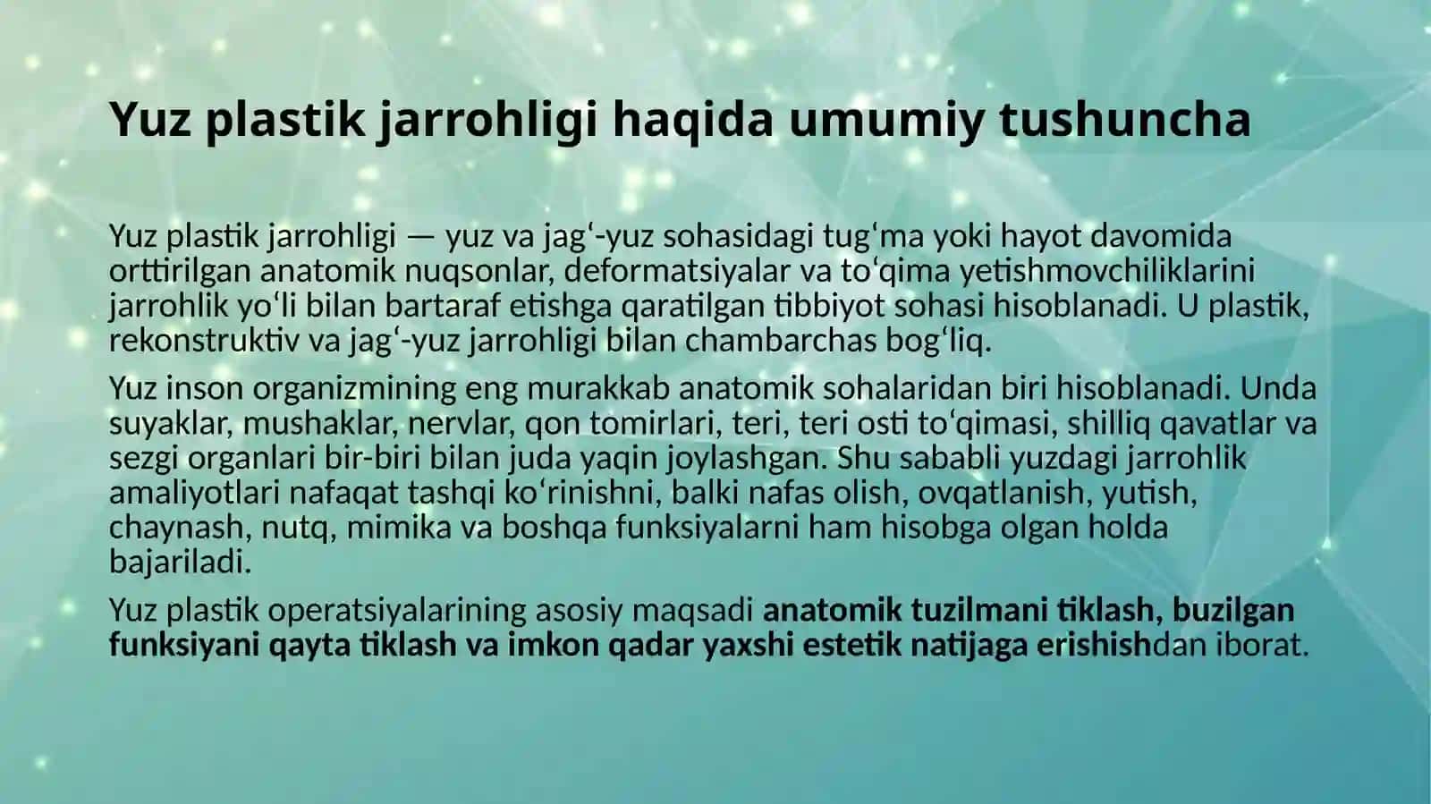 Yuzdagi plastik operatsiyalar haqida tushuncha. YUqori lab va tanglay tug’ma nuqsonlarida tiklovchi operatsiyalar. YUqori va pastki jag’lar rezeksiyasi. 3