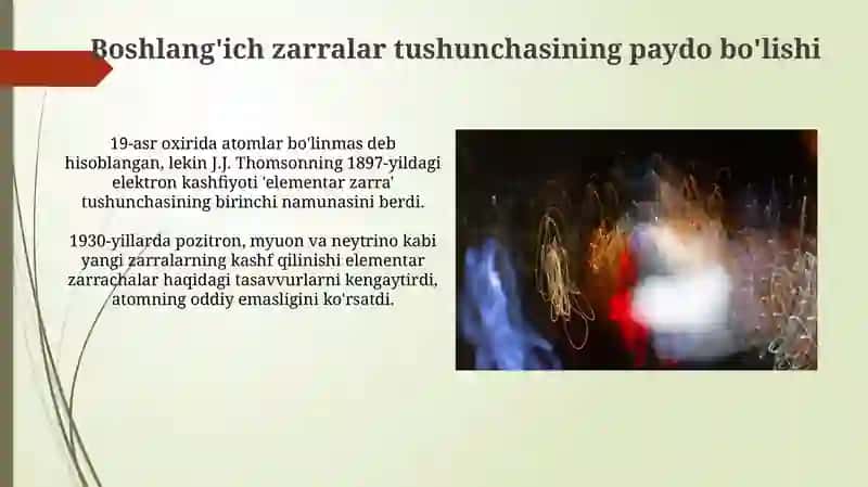 Elementar zarrachalarning paydo bo'lish tarixi 3