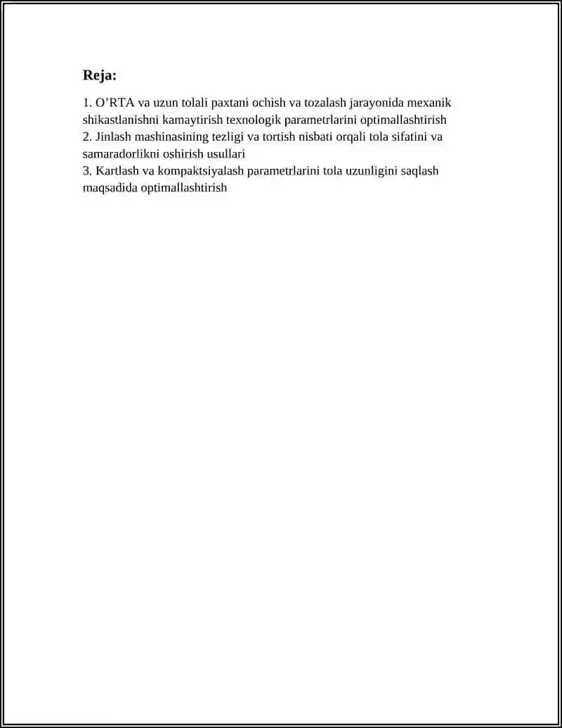 O’RTA VA UZUN TOLALI PAXTALARNI JINLASH JARAYONIDA SIFAT VA SAMARADORLIKNI OSHIRISH TEXNOLOGIK PARAMETRLARNI OPTIMALLASHTIRISH TOLANI SHIKASTLANISHDAN SAQLASH, SAMARALI AJRATISH 3