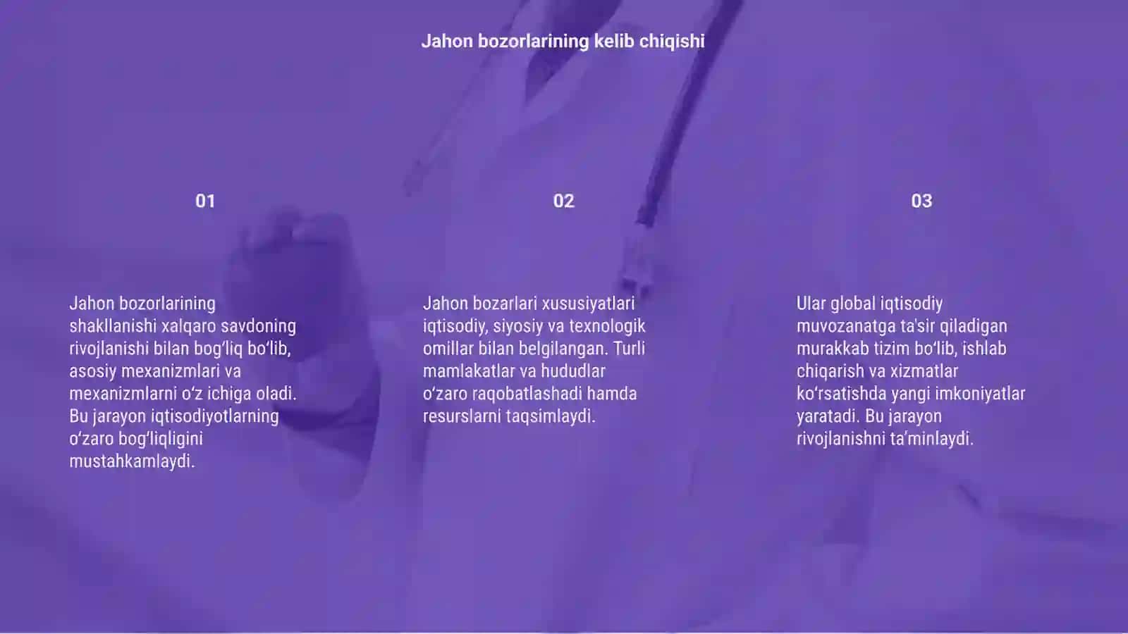 Jahon bozorlarining shakllanishi va ularning xususiyatlari 3