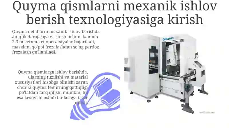 Quyma detallarni mexanik ishlov berish texnologiyasi 3