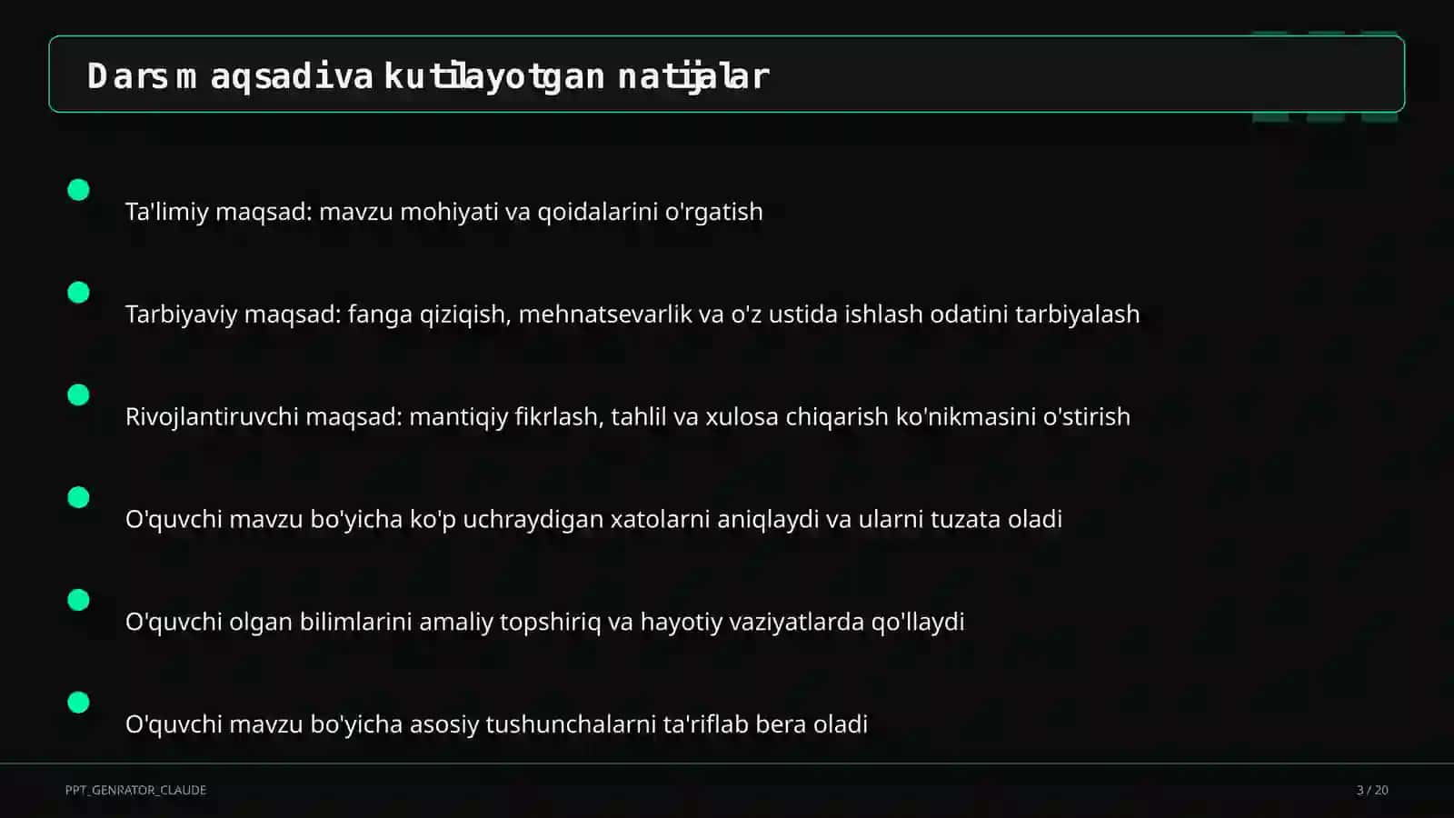 Ta'limiy maqsad: mavzu mohiyati va qoidalarini o'rgatish 3