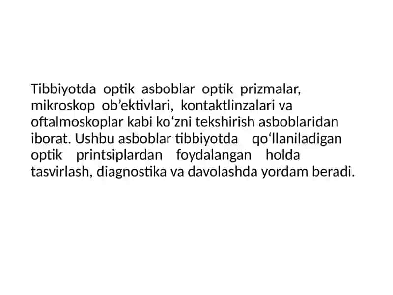Biofizika fanidan tayyorlangan Tolali Optika Asboblarining Tibbiyoti 3