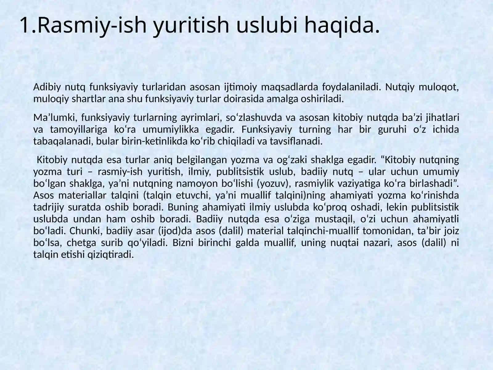 Rasmiy-ish yuritish uslubi 3