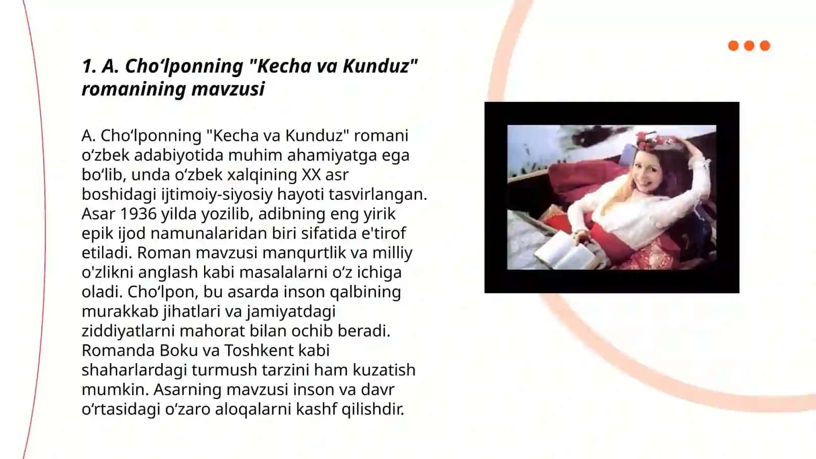 A. Cho‘lponning "Kecha va Kunduz" romanining mavzusi 3