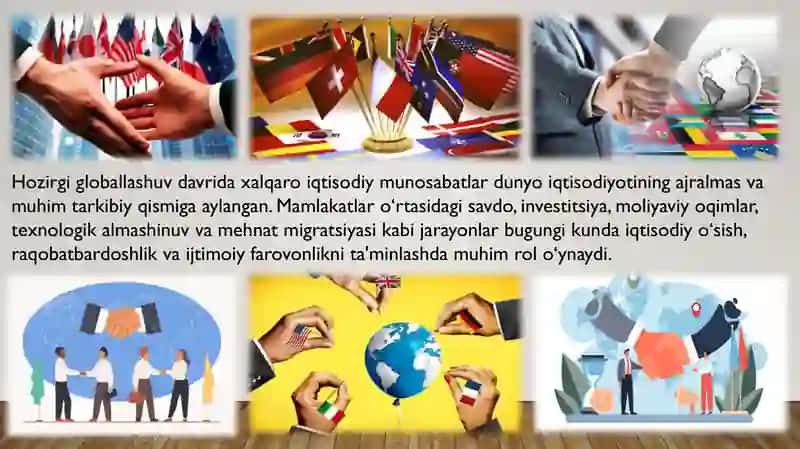 Xalqaro iqtisodiy munosabatlarni hozirgi zamondagi roli 3
