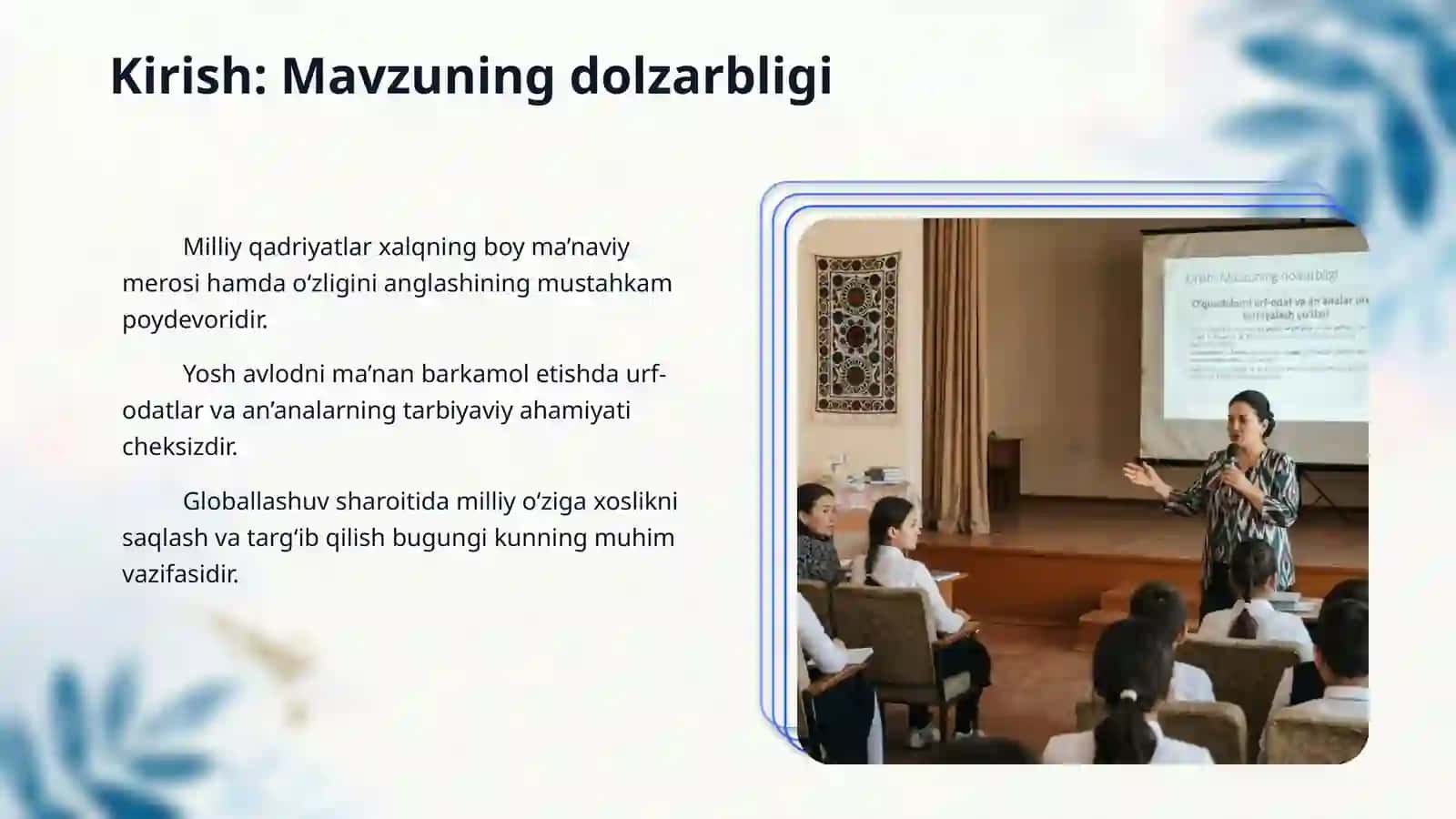 oquvchilarni urf-odat va an'analar orqali tarbiyalash yo`llari 3