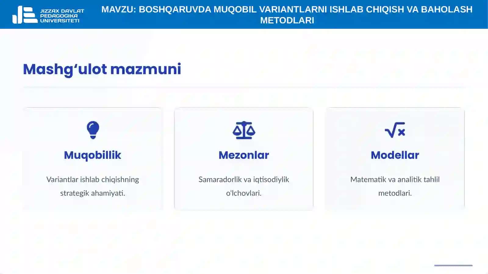 14-mavzu. Boshqaruvda muqobil variantlarni ishlab chiqish va baholash metodlari 3