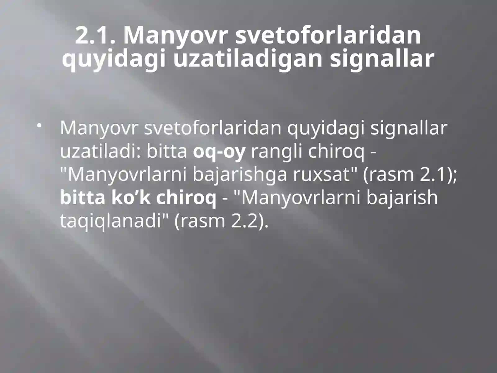 Manyovr svetoforlaridan quyidagi uzatiladigan signallar 3