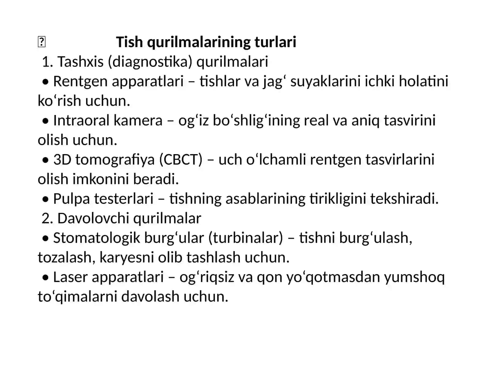 Tish qurilmalarining turlari. Zamonaviy stomatologik qurilmalar 3