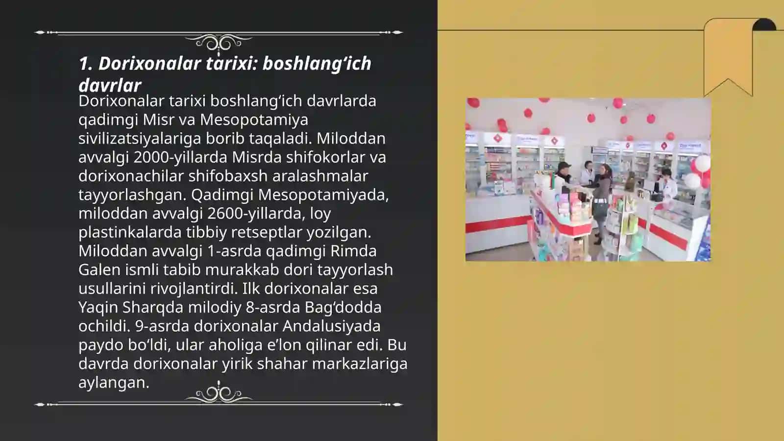 Dorixona tarixi.Dorixonani kelib chiqish tarixi.Hozirgi davr dorixonalari 3