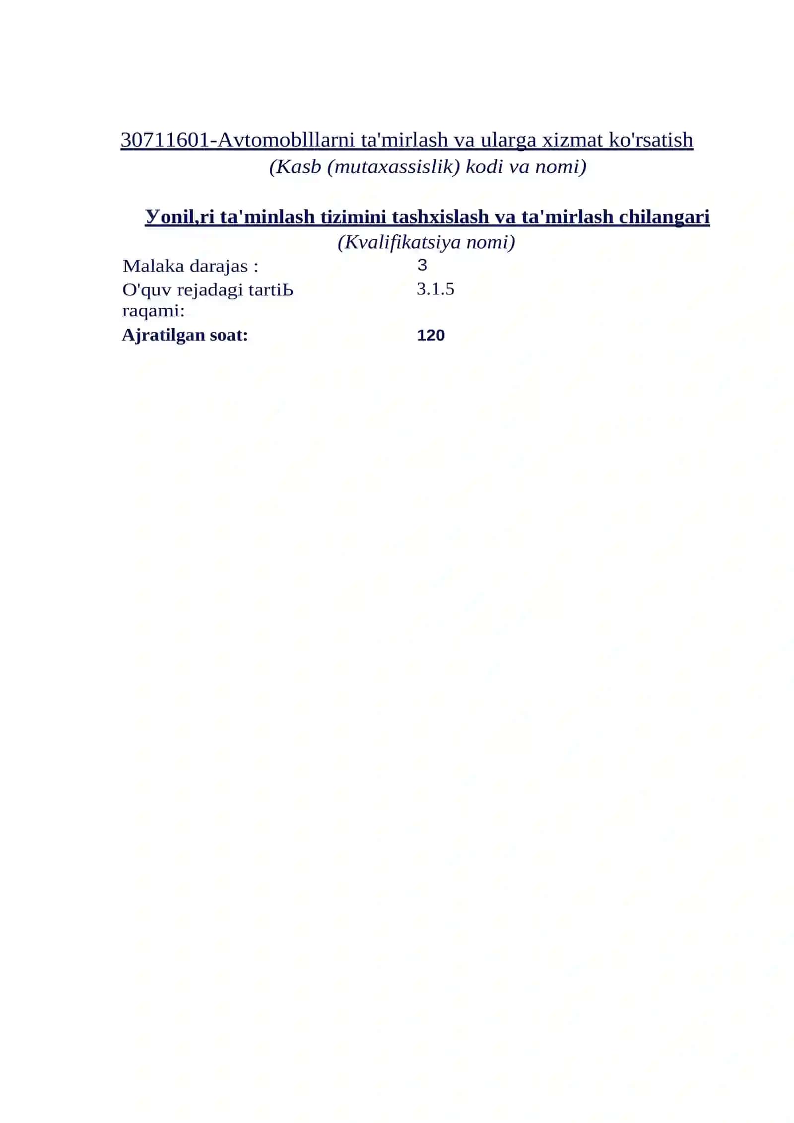 Yonilg‘i ta'minlash servis xizmat ko‘rsatish va ta’mirlash ishlari o‘quv amaliyotidan 3