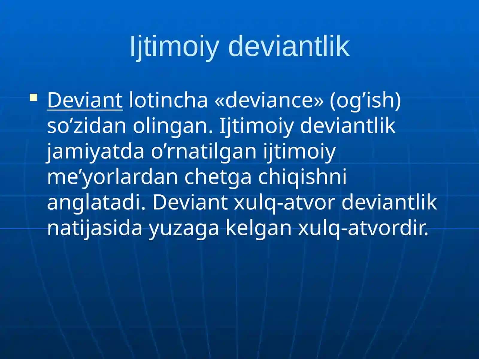 Ijtimoiy deviantlik va uning turlari 3