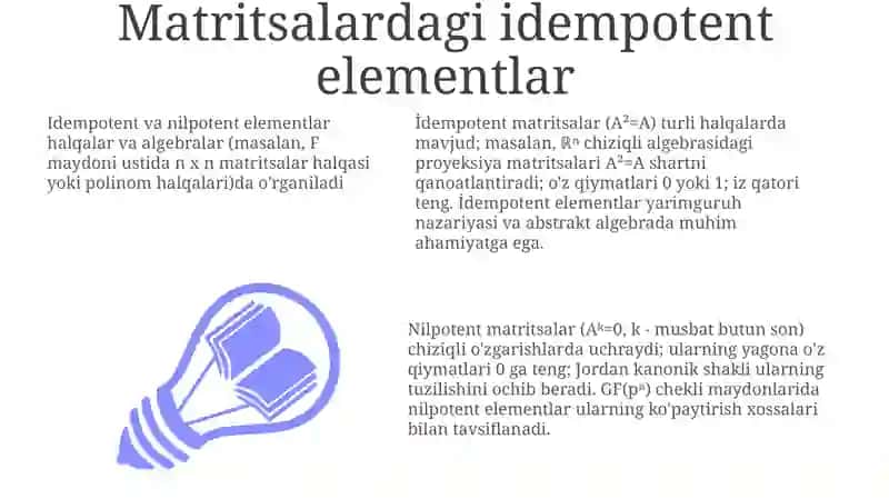 Idempotent va Nilpotent elementlar 3