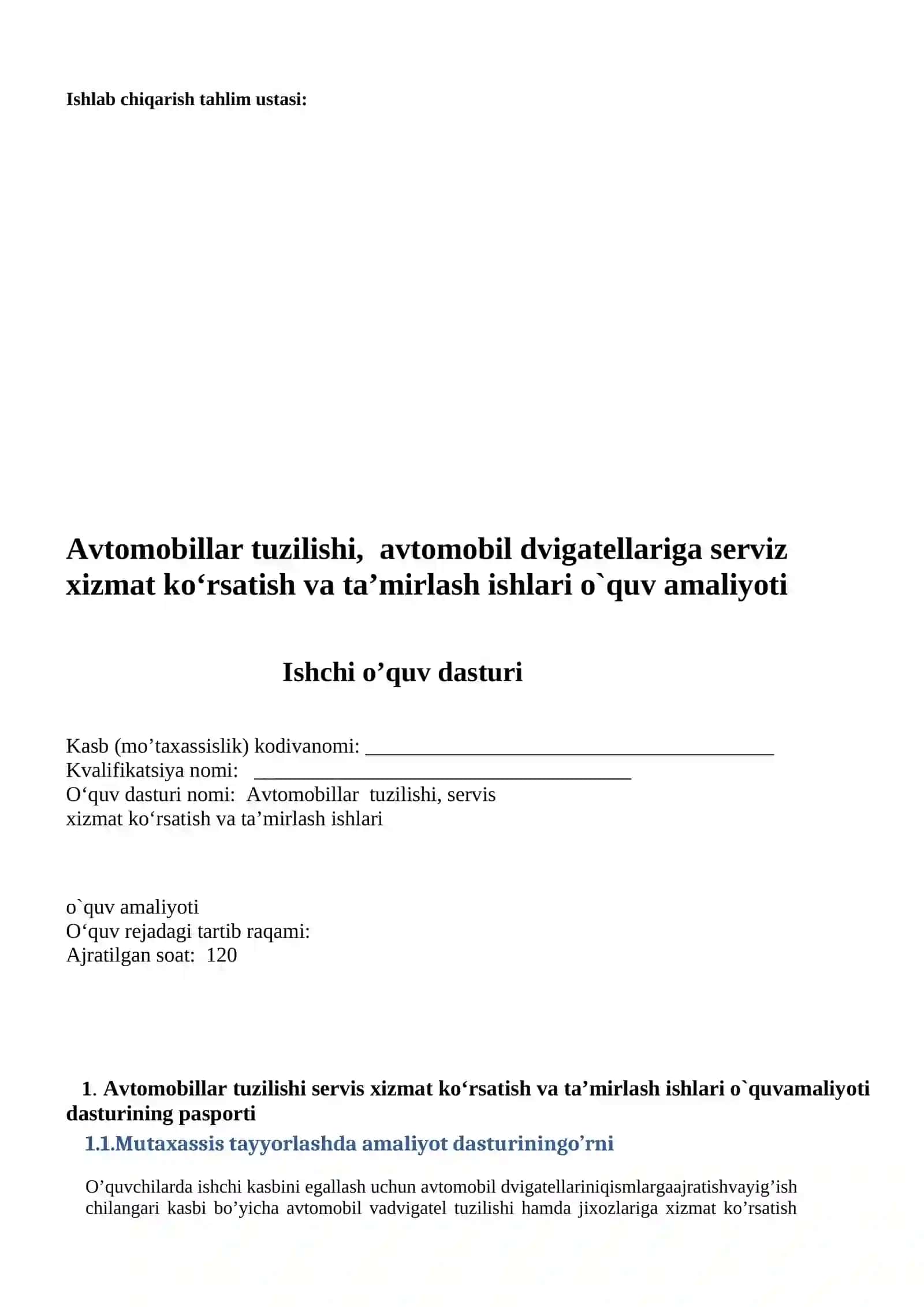 “AVTOMOBILLAR  TUZILISHI SERVIS XIZMAT KO’RSATISH VA TA’MIRLASH ISHLARI” O’quv amalyotidan O'MT 3