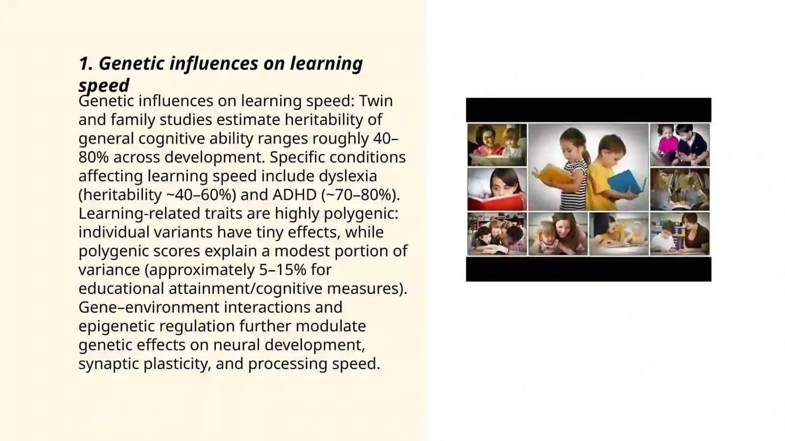 Genetic Influences on Learning Speed 3