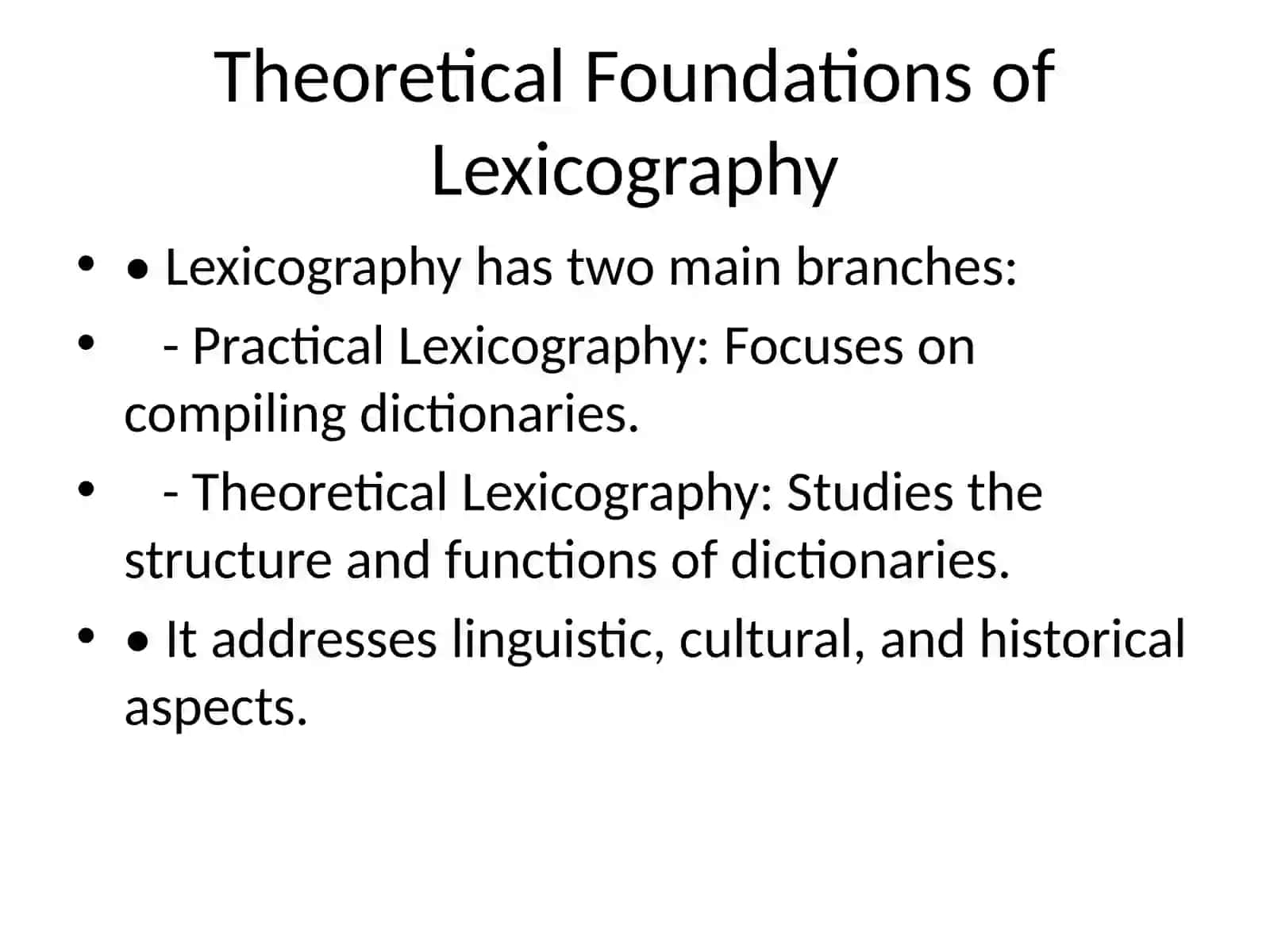 The Theoretical Foundations of Lexicography and Types of Dictionaries 3