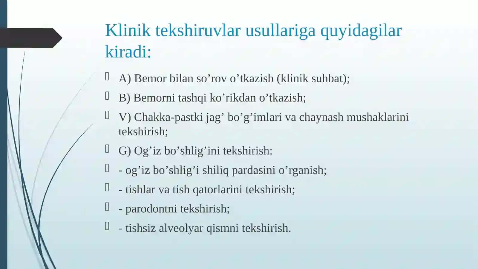 Stomatologik bemorlar tekshirish usullari 3