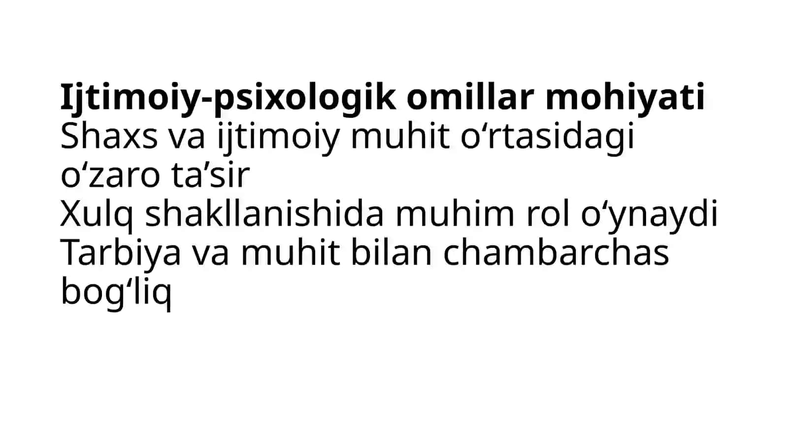 Xulqog‘ishishning ijtimoiy-psixologik omillari 3