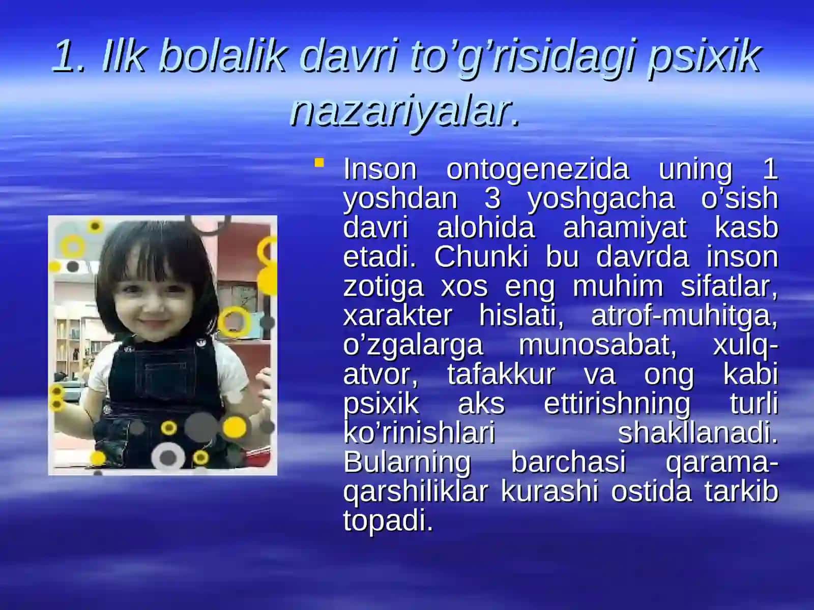 ILK BOLALIK DAVRIDA PSIXIK RIVOJLANISH XUSUSIYATLARI 3