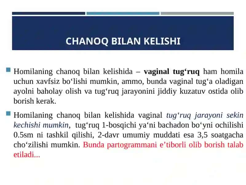 Homilaning chanoq bilan kelish holatlari 3