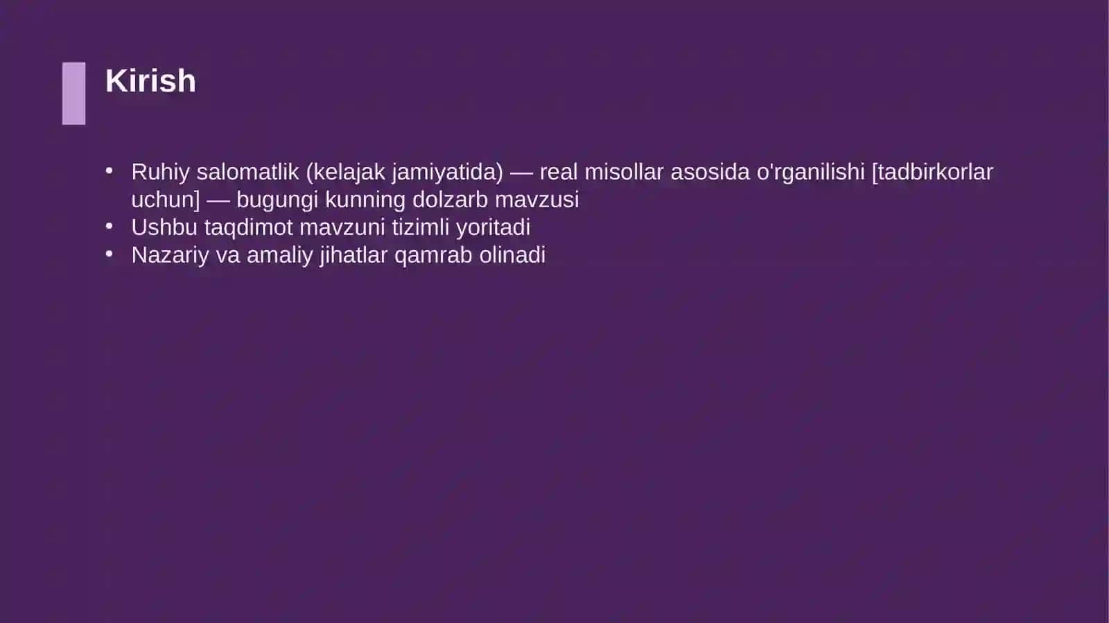 Ruhiy salomatlik (kelajak jamiyatida) — real misollar asosida o'rganilishi [tadbirkorlar uchun] 3
