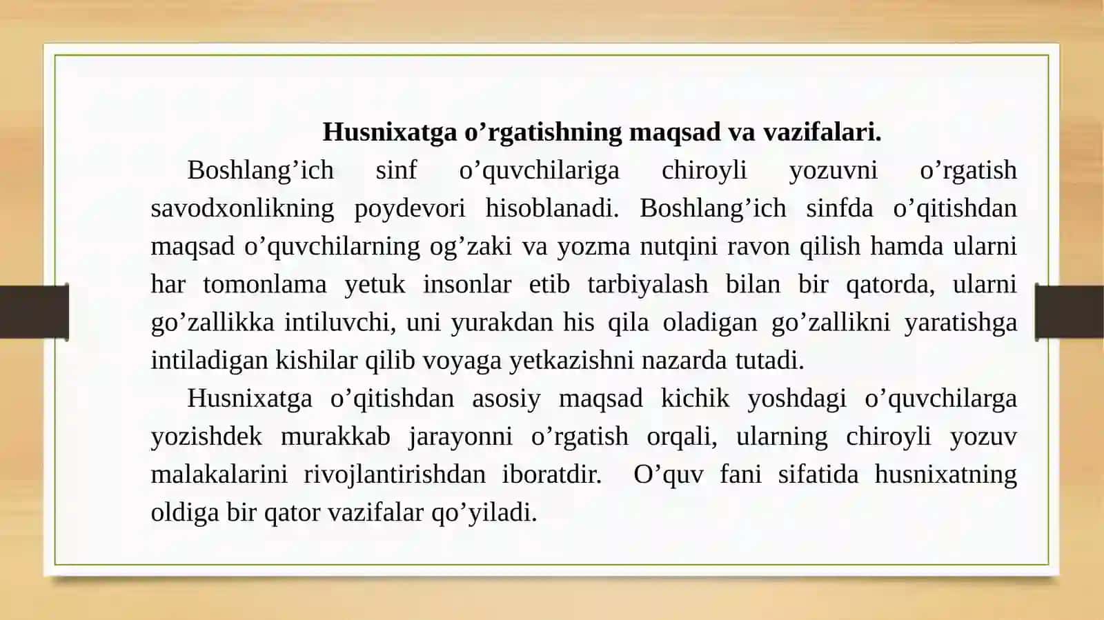 Husnixat  o‘qitish  texnologiyasi  fanining maqsadi va vazifalari 3