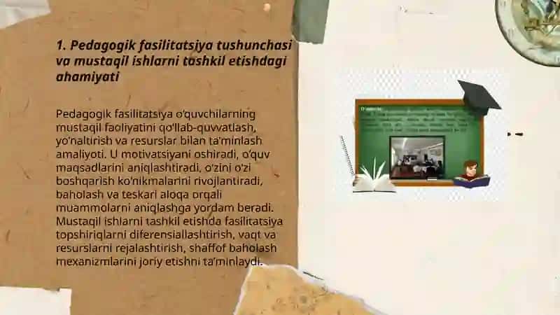 Pedagogik fasililatsiya vositasida o'quvchining mustaqil ishlarini tashkil etish va o'tkazish 3