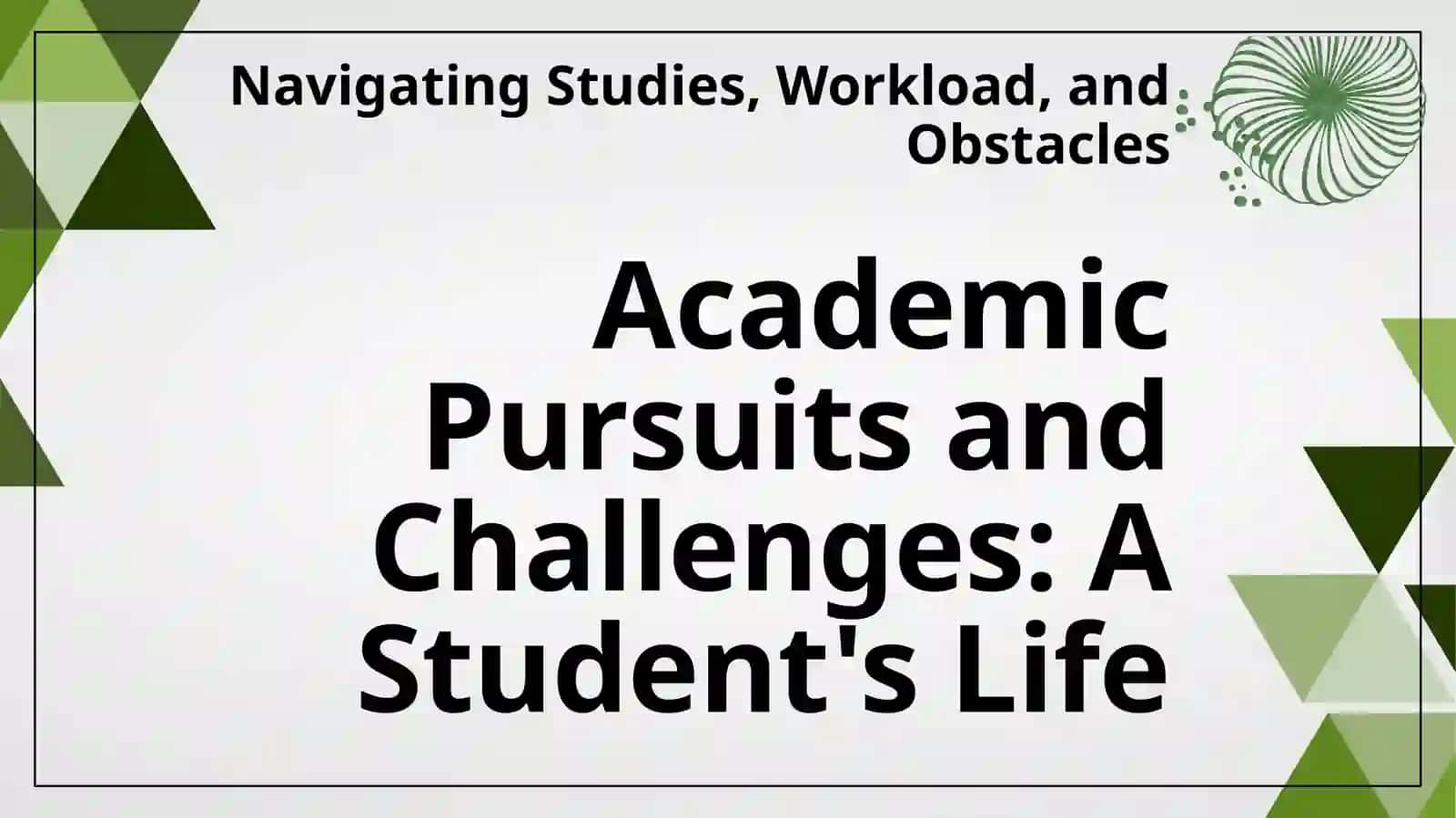 Studentʼs life 3