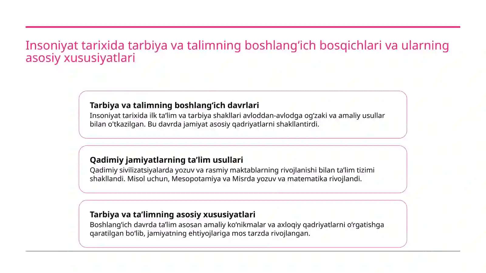Insoniyat tarixida tarbiya va talimning boshlang‘ich bosqichlari va ularning asosiy xususiyatlari 3