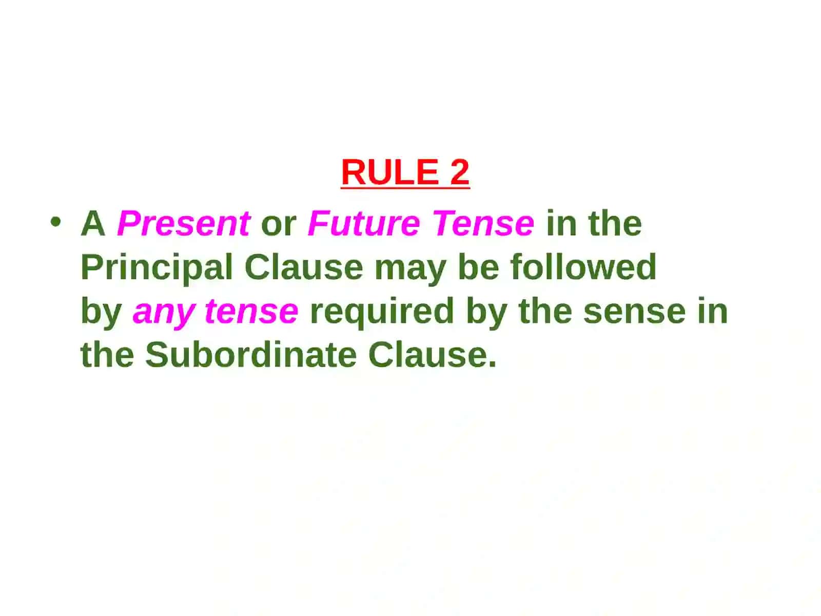 SEQUENCE OF TENSES 3