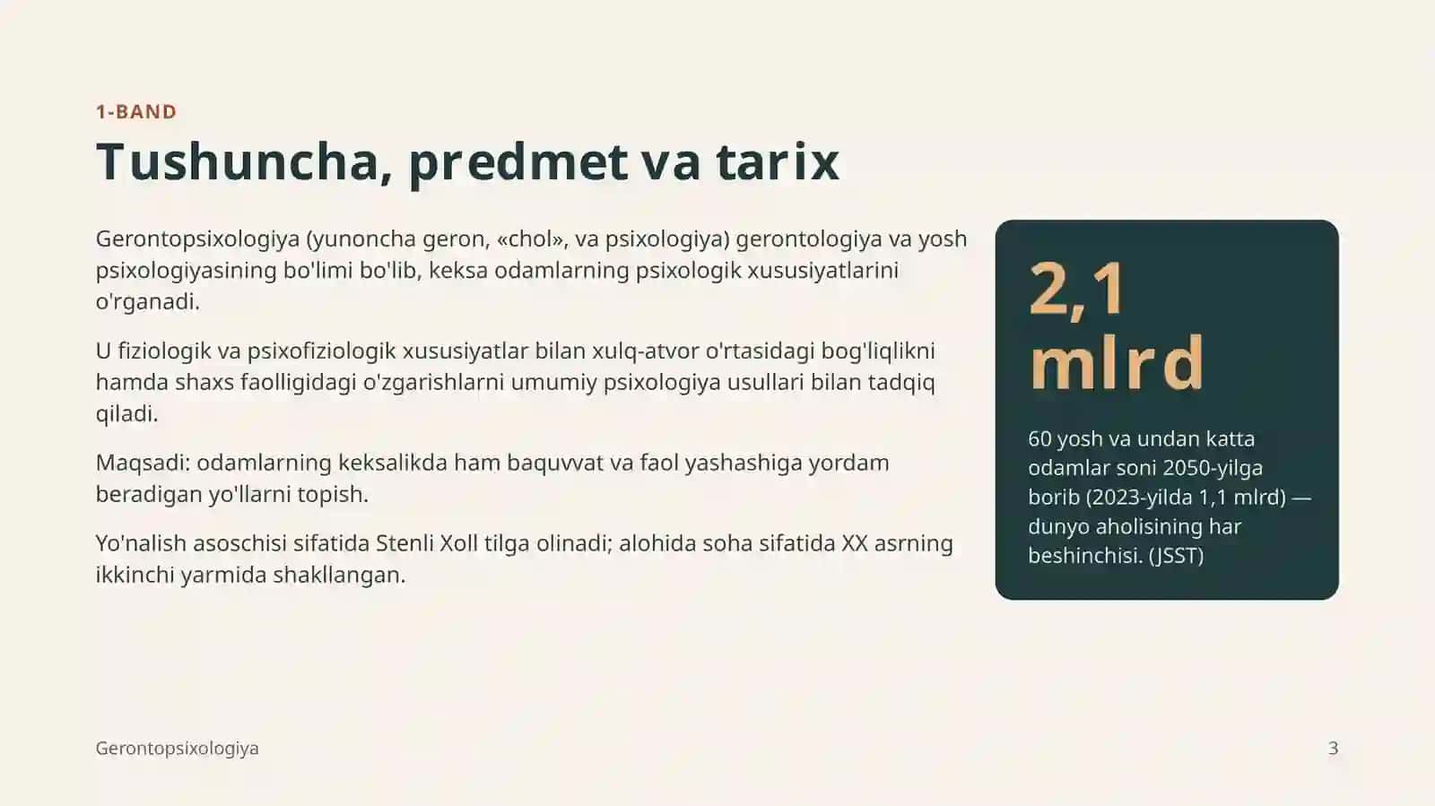 Gerontopsixologiya tushunchasi, predmeti va tarixi, keksayish davrlari va psixik jarayonlardagi o'zgarishlar 3