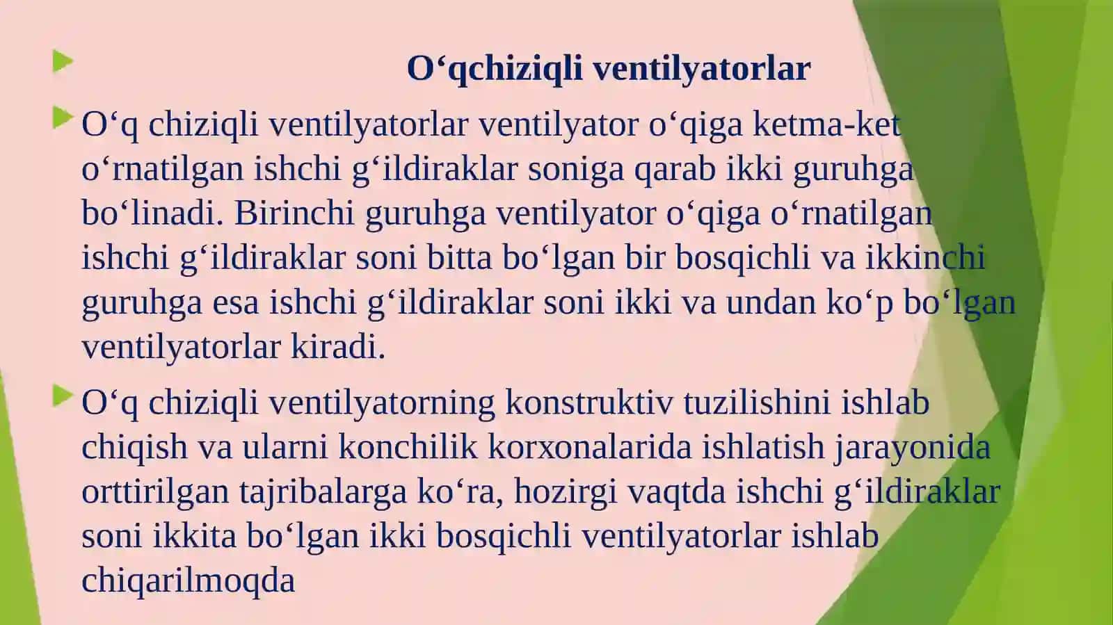 O‘qchiziqli vеntilyatorlar 3