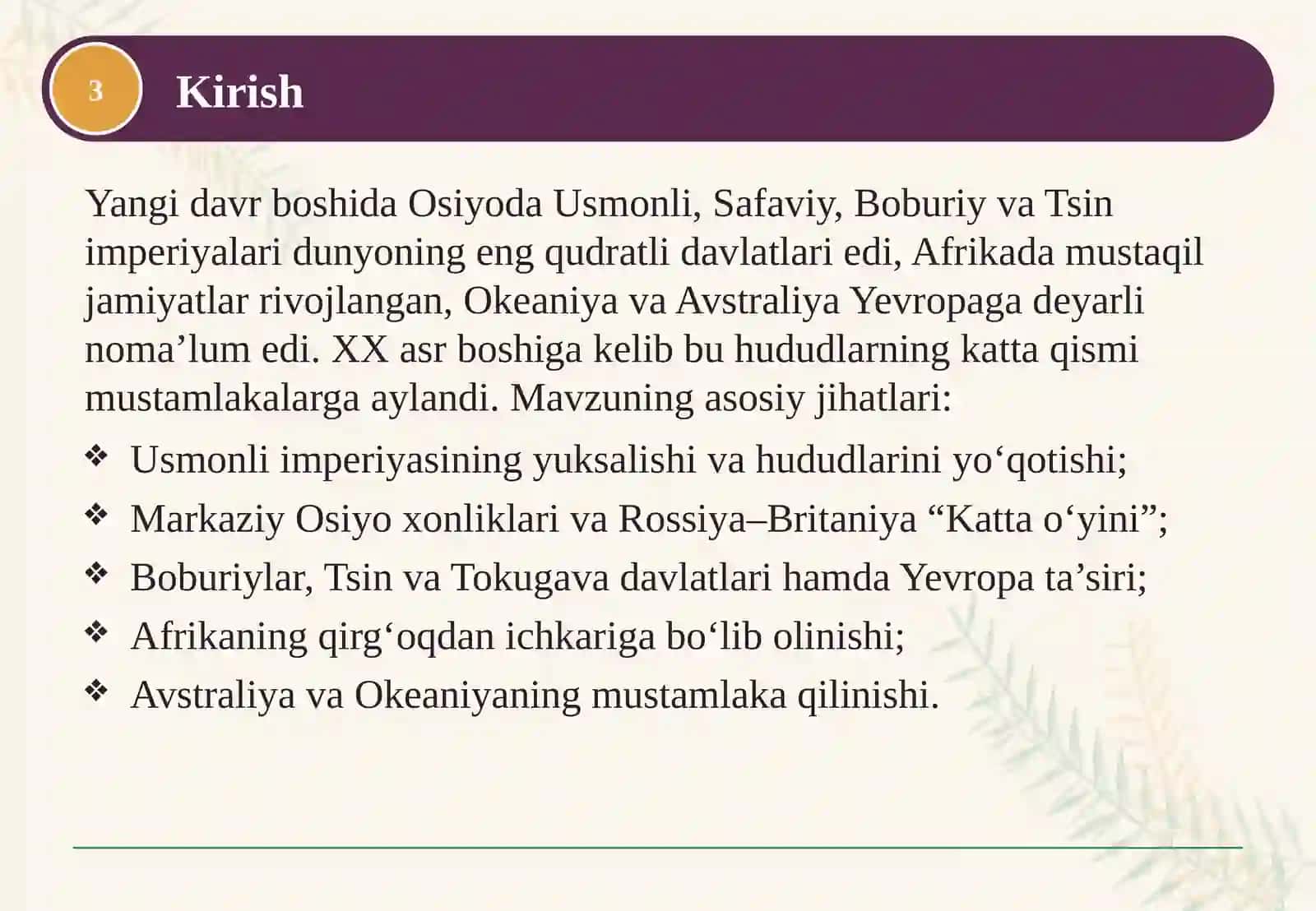 Yangi davrda Osiyo, Afrika, Okeaniya va Avstraliya tarixiy geografiyasi 3