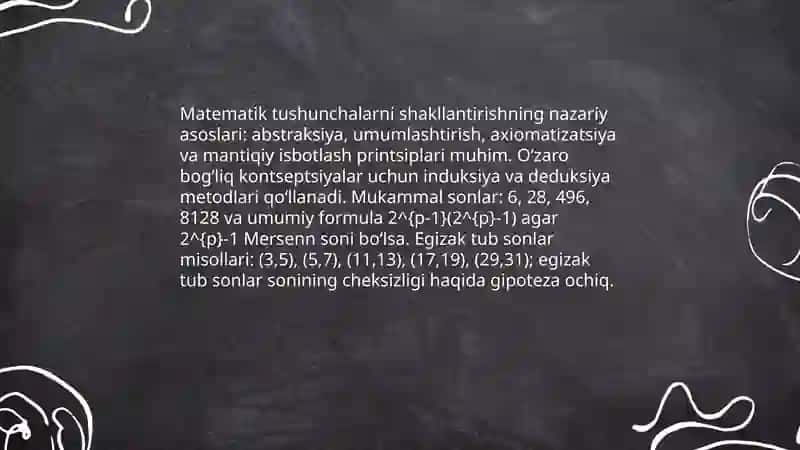 Matematik tushunchalarni shakllantirish manbalari, matematik tushunchalarni o’rganishga mantiqiy yondashish, mukammal sonlar, egizak tub sonlar 3