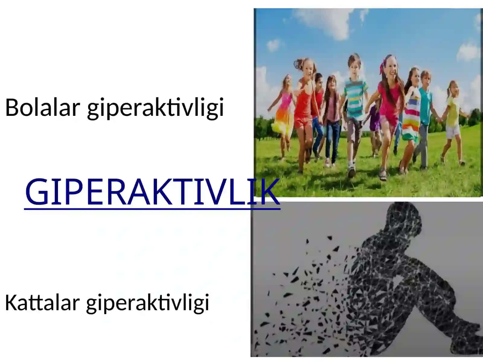 Giperaktiv sindrom 3