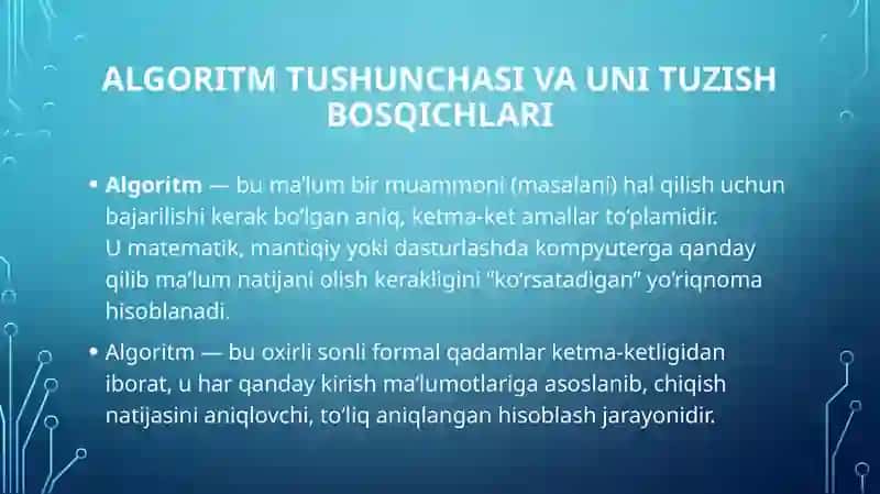 Algoritm tushunchasi va uni tuzish bosqichlari 3