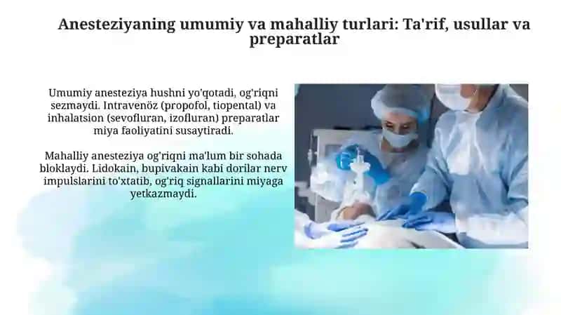 Anesteziyaning Umumiy va Mahalliy Turatlari 3