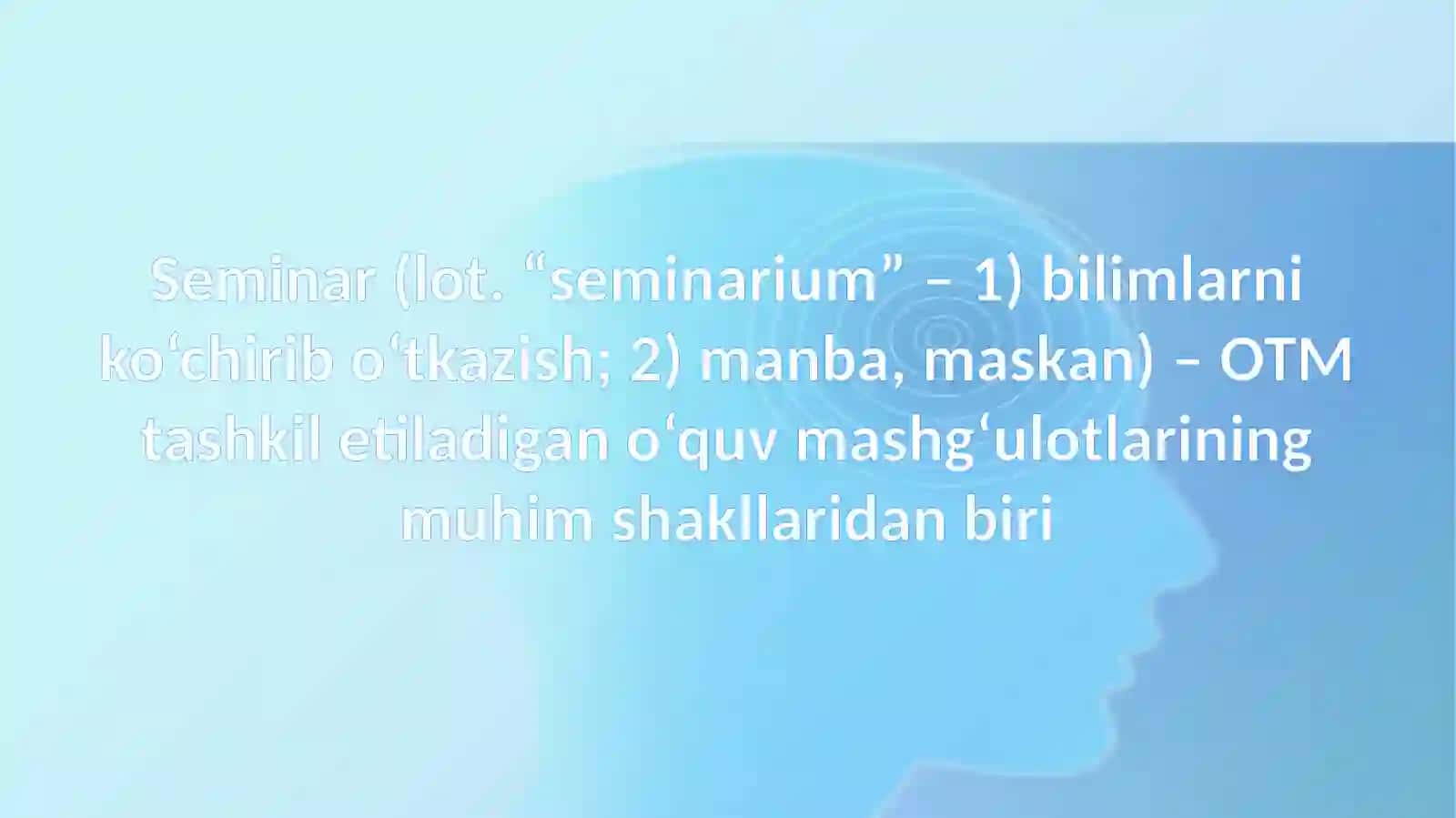Seminar mashg'ulotlariga  tayyorgarlik ko'rish 3